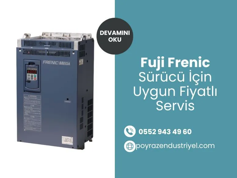 Fuji Frenic Sürücü İçin Uygun Fiyatlı Servis